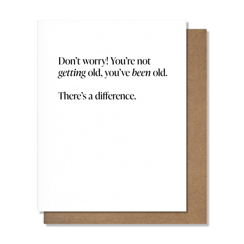 Been Old Birthday Card