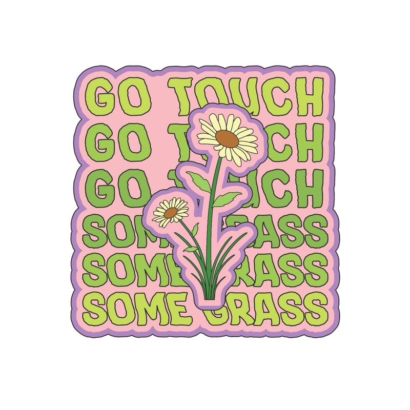 Go Touch Some Grass Sticker