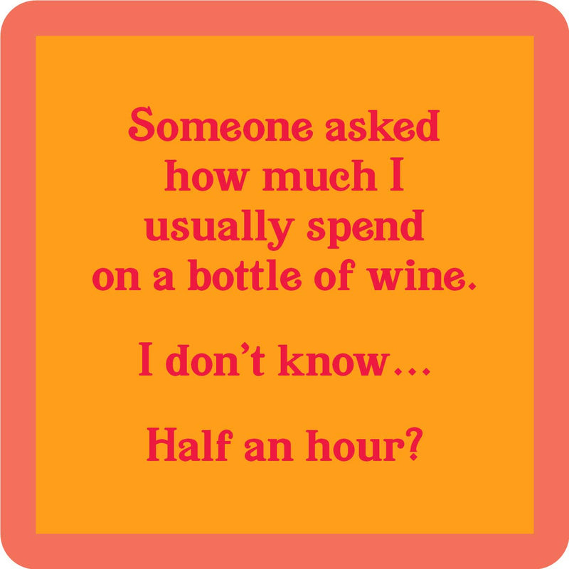 Half an Hour Wine Coaster