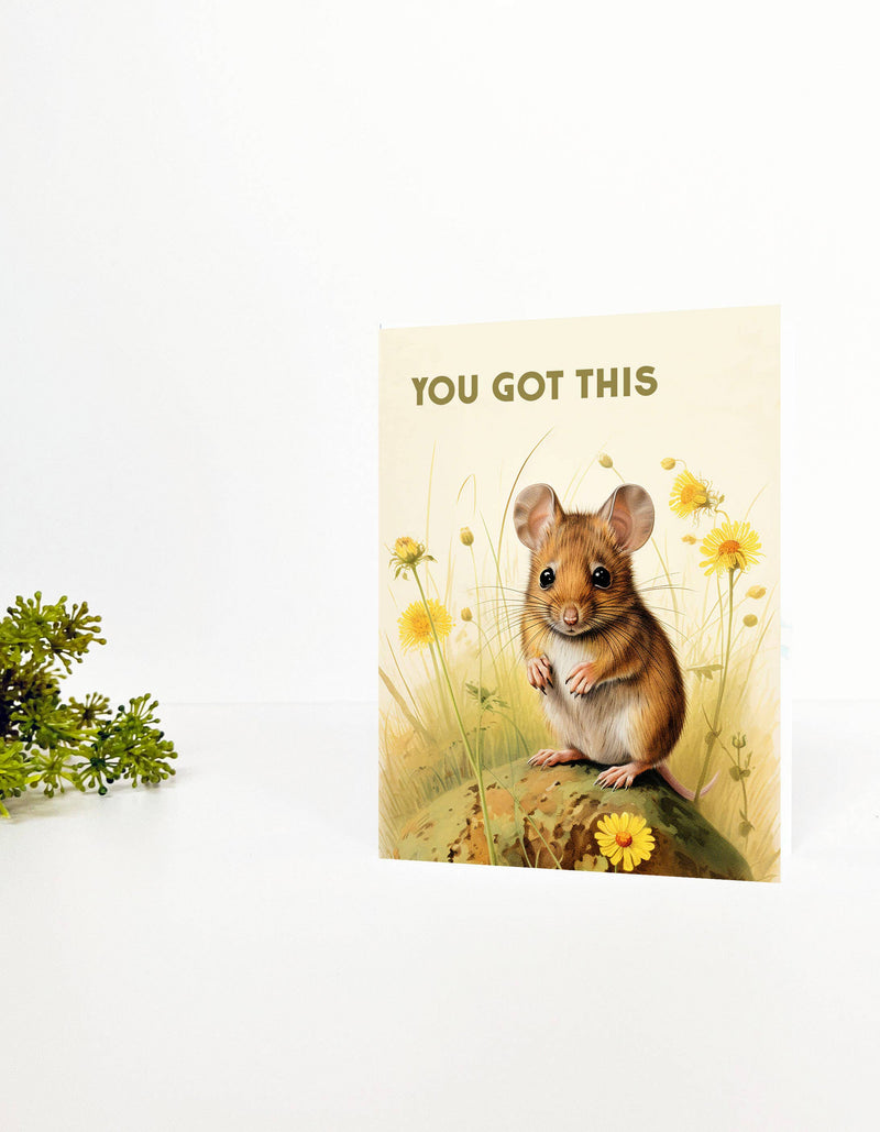 You Got This - Cute Mouse Motivational Card Love Friendship