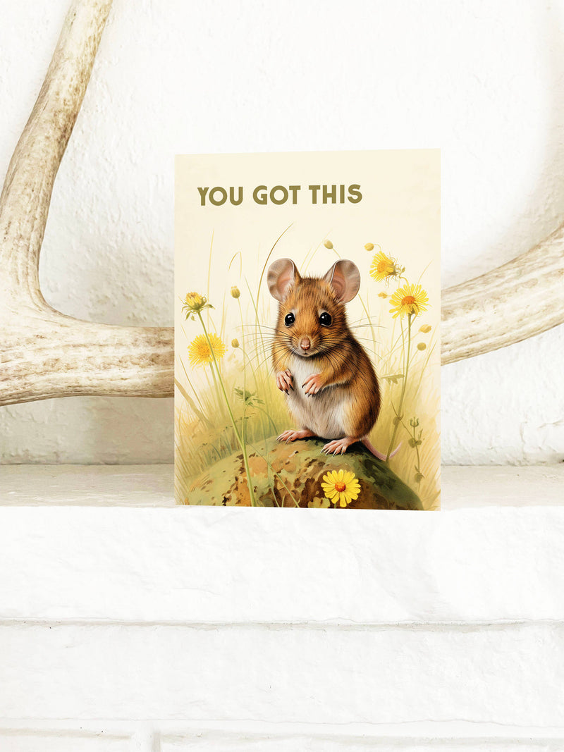 You Got This - Cute Mouse Motivational Card Love Friendship