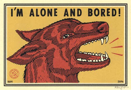 Alone and Bored Print