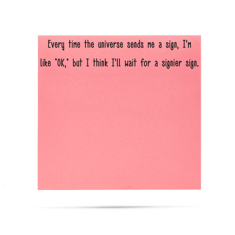 Wait for a Signier Sign Sticky Notes