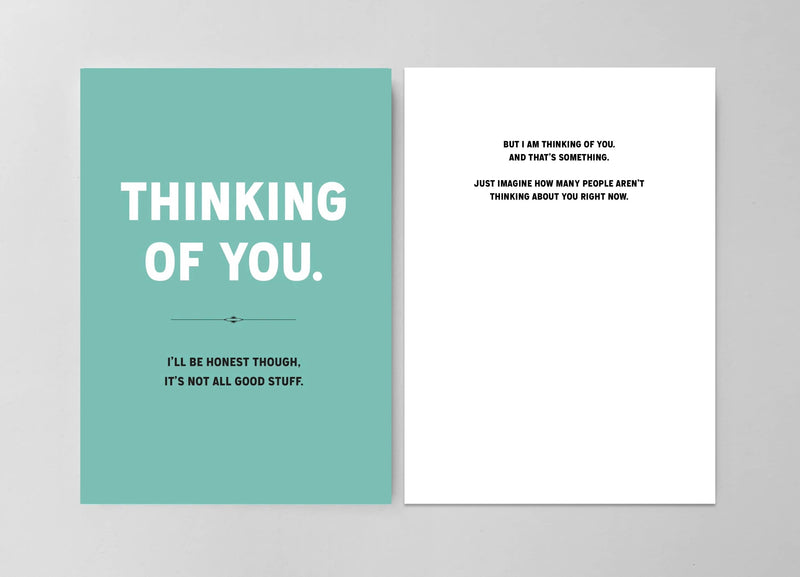 Not All Good Stuff - Thinking of You Card