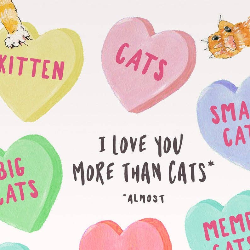 Love You More Than Cats Card