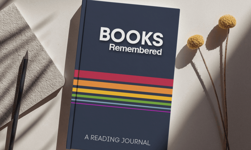 Books Remembered: A Reading Journal