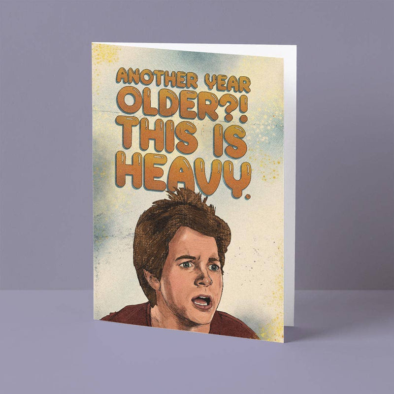 Heavy Birthday Card