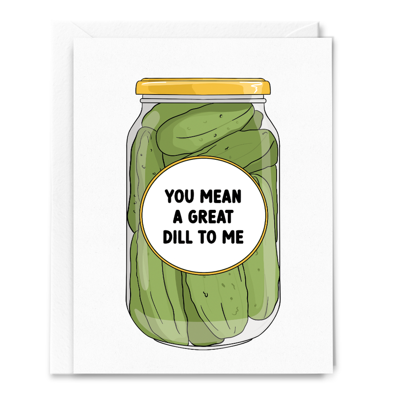 Great Dill to Me Pickle Jar Card