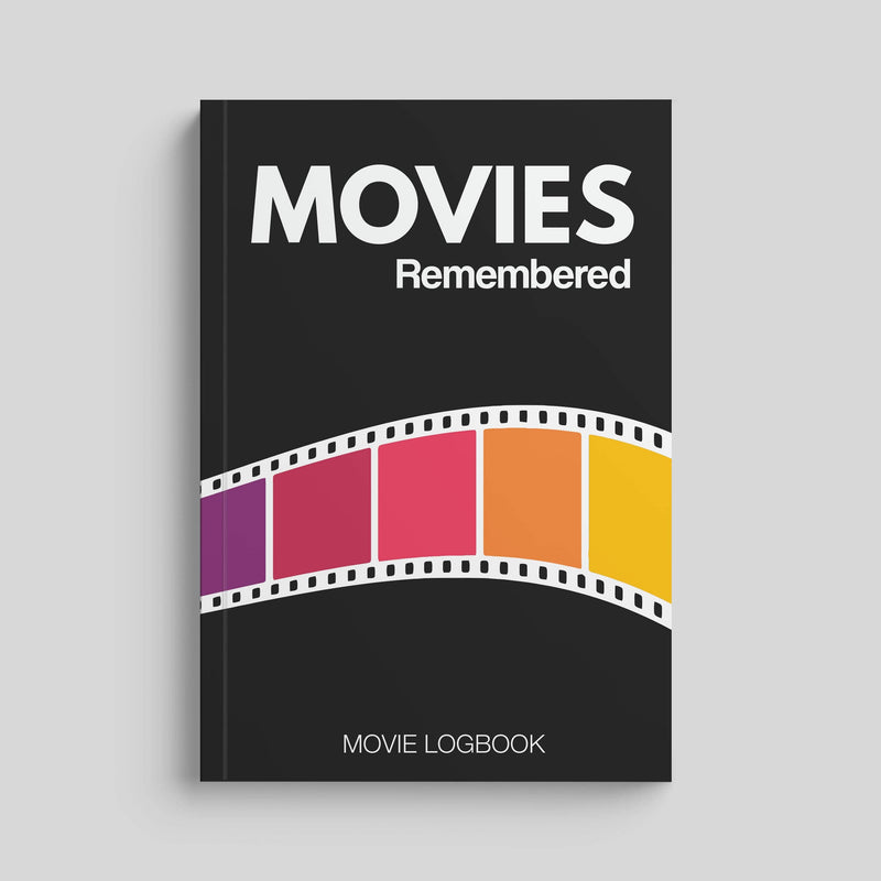 Movies Remembered: A Movie Logbook