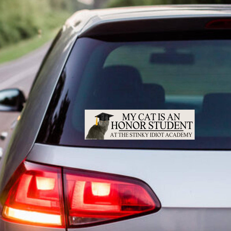 My Cat is an Honor Student Bumper Sticker