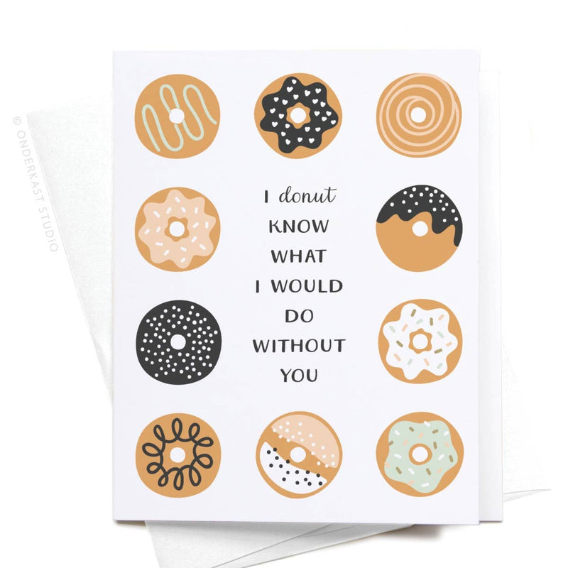 I Donut Know Thank You Card