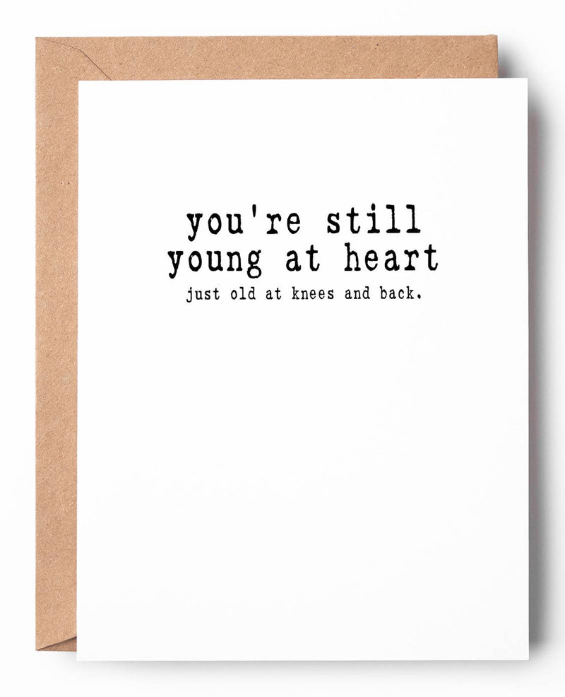 Young at Heart Funny Letterpress Birthday Card