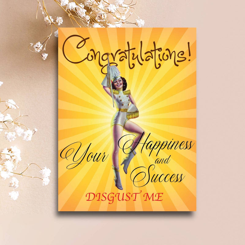 Congratulations You Disgust Me Card