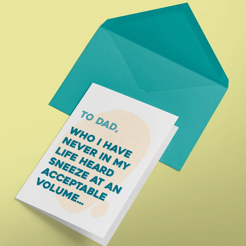 The Loudest Sneezer Dad Birthday Card