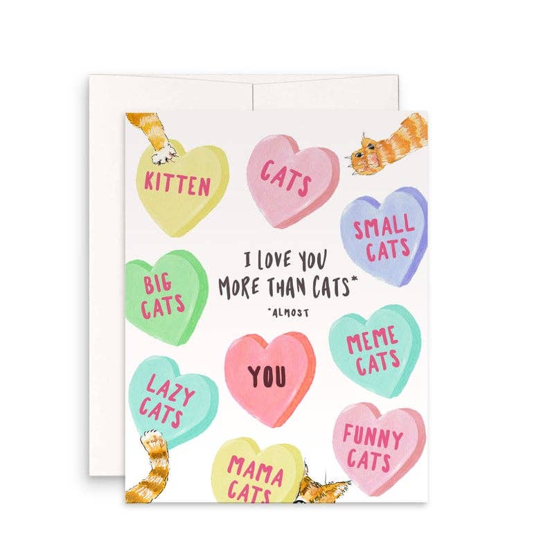 Love You More Than Cats Card