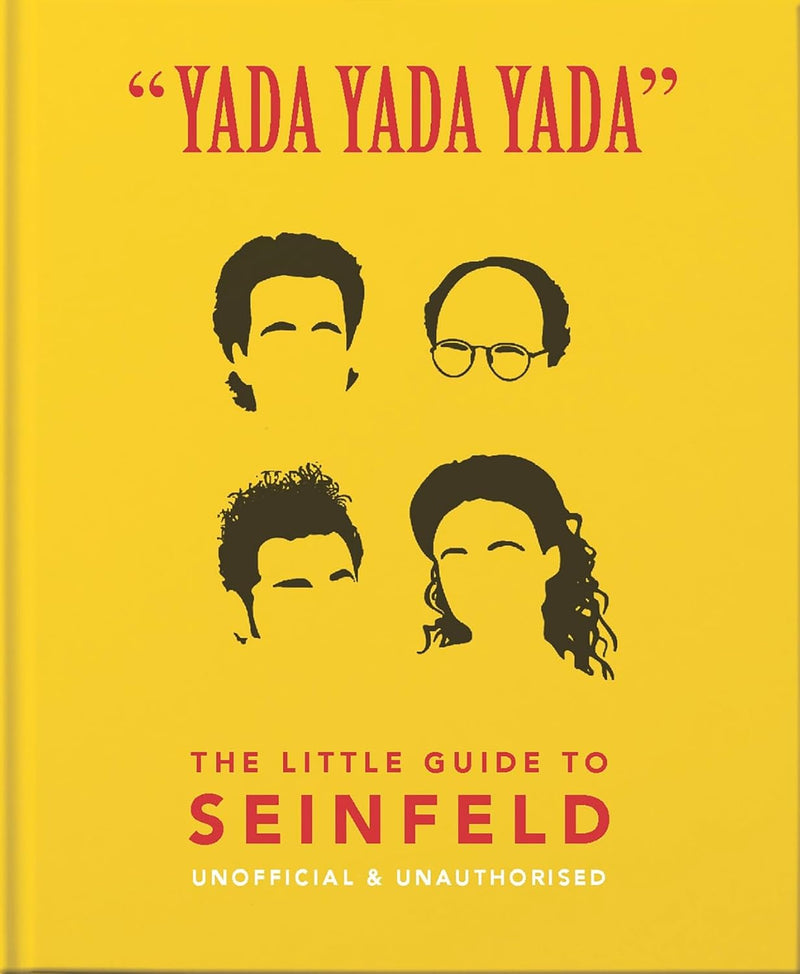 "Yada Yada Yada": The Little Guide to Seinfeld