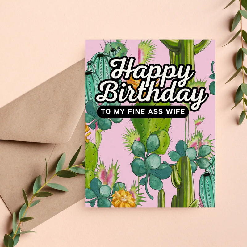 Fine Ass Wife Birthday Card