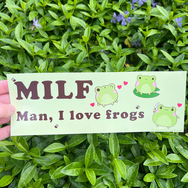 MILF Man I Love Frogs Bumper Sticker