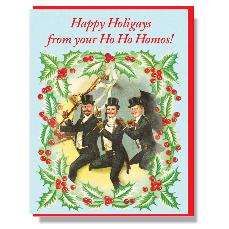 Happy Holigays From Your Ho Ho Homos Card