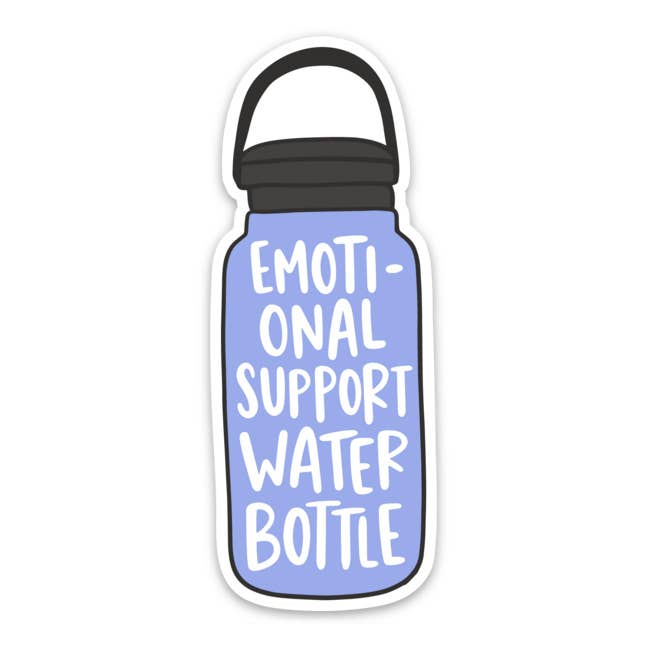 Emotional Support Water Bottle Sticker
