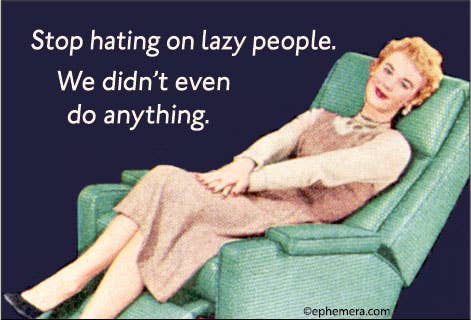Lazy People Magnet