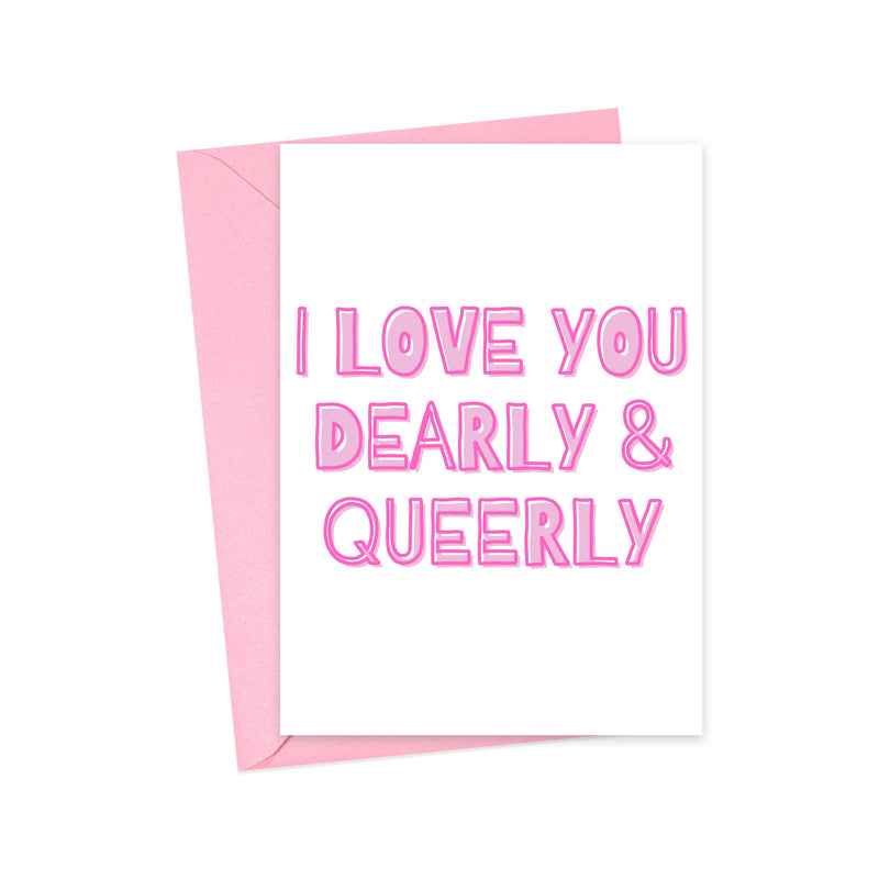 Dearly & Queerly Card