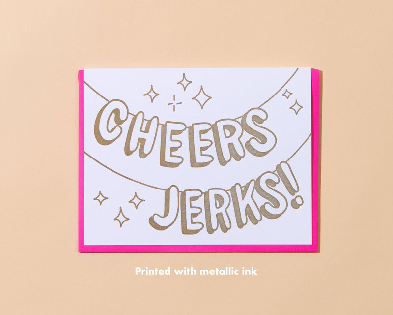 Cheers, Jerks Card