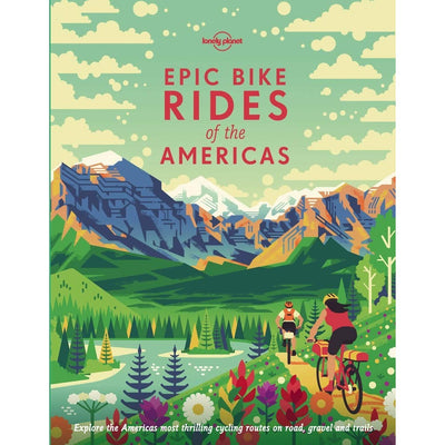 Epic Bike Rides of the Americas