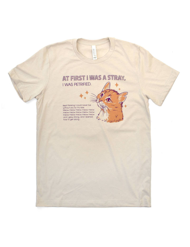 At First I Was a Stray (Cat) Tee