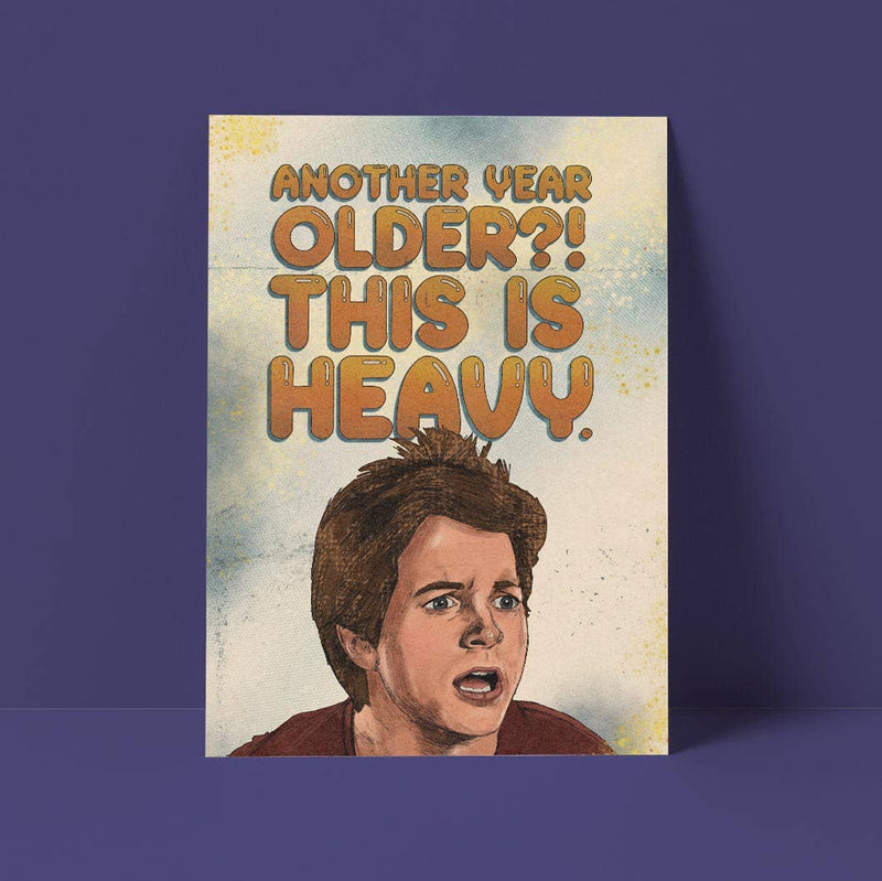 Heavy Birthday Card