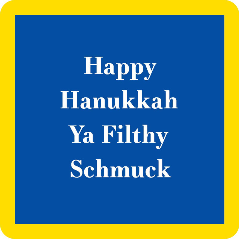 Filthy Schmuck Hanukkah Coaster