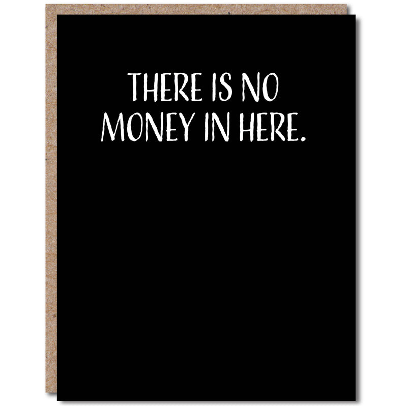 No Money in Here Card