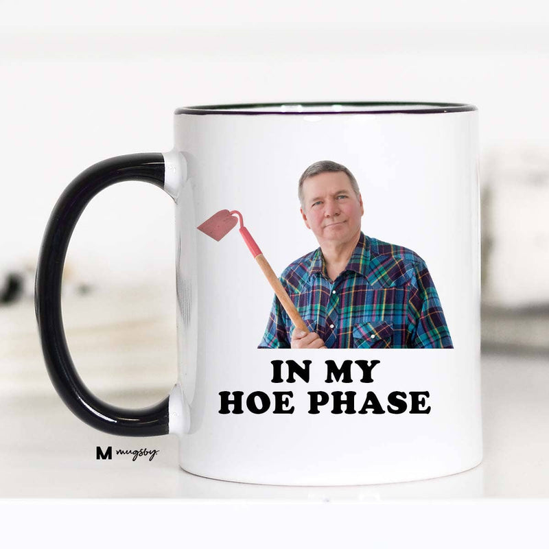 In My Hoe Phase Mug